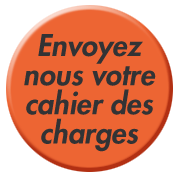 Envoyez-nous votre cahier des charges